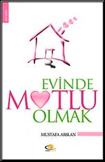 Evinde Mutlu Olmak