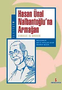 Hasan Ünal Nalbantoğlu'na Armağan & Symbolae In Honorem