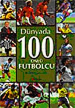 Dünyada 100 Ünlü Futbolcu