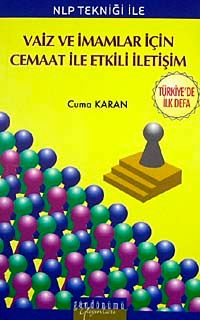 NLP Tekniği ile Vaiz ve İmamlar İçin Cemaat ile Etkili İletişim