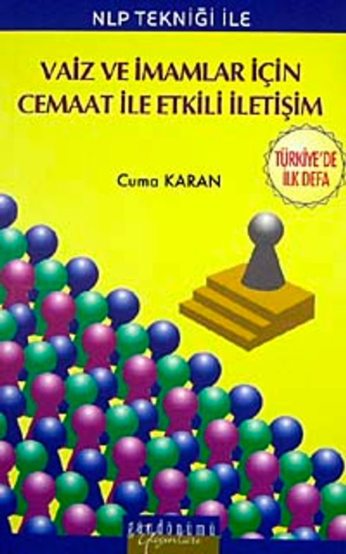 NLP Tekniği ile Vaiz ve İmamlar İçin Cemaat ile Etkili İletişim