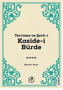 Tercüme ve Şerh-i Kaside-i Bürde