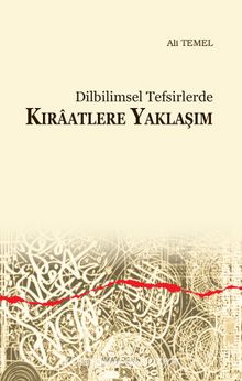 Dilbilimsel Tefsirlerde Kıraatlere Yaklaşım - Ali Temel