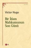 Bir İdam Mahkumunun Son G&uuml;n&uuml;
