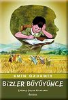 Bizler B&uuml;y&uuml;y&uuml;nce