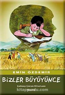 Bizler Büyüyünce - Emin Özdemir