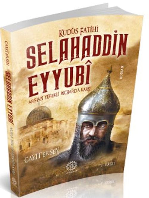 Kudüs Fatihi Selahaddin Eyyubi