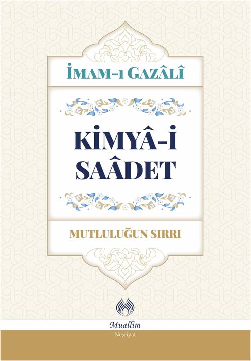 Kimya-i Saadet (Ciltli)