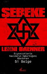 Şebeke & Siyonistlerle Nazilerin İşbirliğini Gösteren 51 Belge