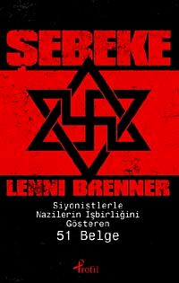 Şebeke & Siyonistlerle Nazilerin İşbirliğini Gösteren 51 Belge