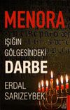 Menora & Işığın G&ouml;lgesindeki Darbe