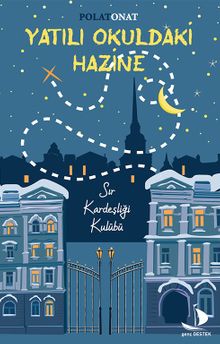 Yatılı Okuldaki Hazine & Sır Kardeşliği Kulübü