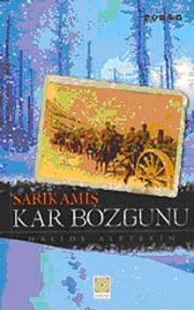 Sarıkamış Kar Bozgunu