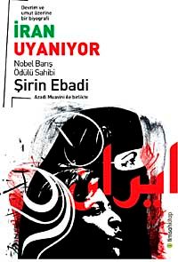 İran Uyanıyor & Devrim ve Umut Üzerine Bir Biyografi