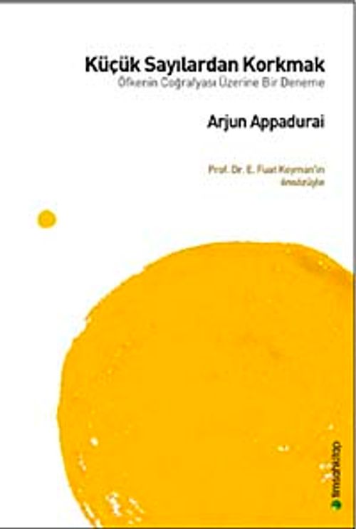 Küçük Sayılardan Korkmak & Öfkenin Çoğrafyası Üzerine Bir Deneme