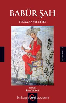 Babür Şah - Flora Annie Steel