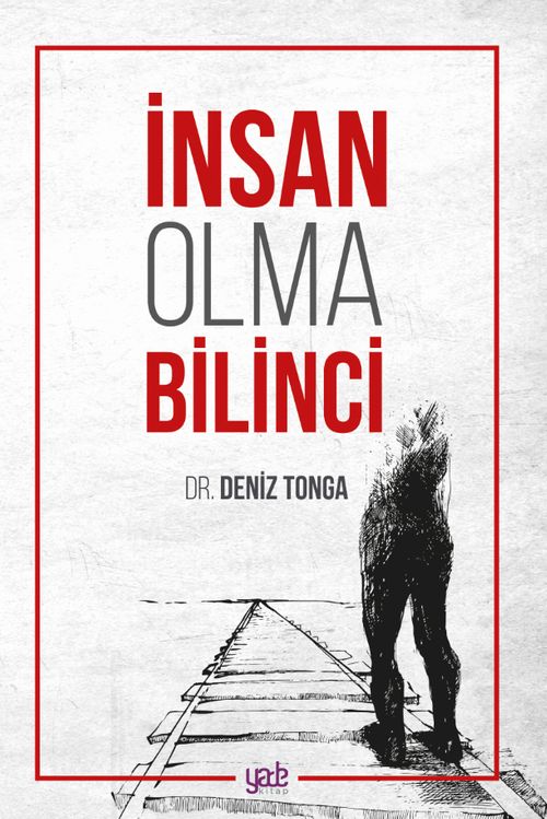 İnsan Olma Bilinci
