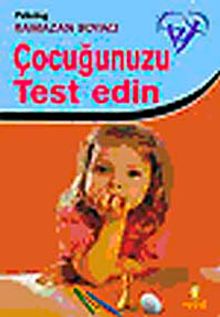 Çocuğunuzu Test Edin