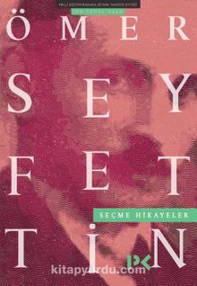 Ömer Seyfettin / Seçme Hikayeler - Ömer Seyfettin