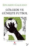 G&ouml;lgede ve G&uuml;neşte Futbol