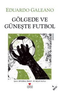 Gölgede ve Güneşte Futbol