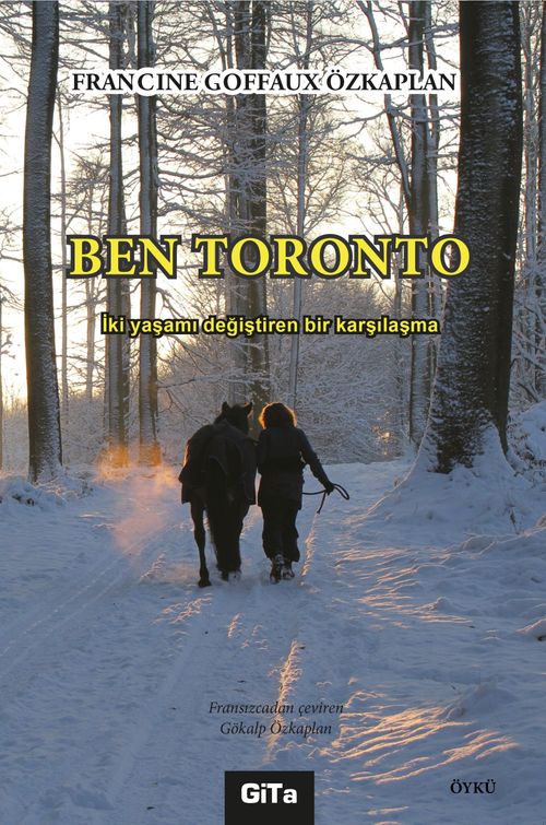 Ben Toronto & İki Yaşamı Değiştiren Bir Karşılaşma