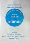 M&uuml;sbet İlim Y&ouml;n&uuml;nden Tevrat İnciller ve Kur'an (3-B-7)