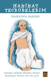 Hakikat Tecrübelerim - Mahatma Gandhi