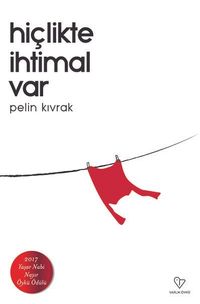 Hiçlikte İhtimal Var