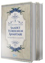 Saadet Yurdunun Anahtarı (2 Cilt)