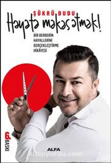 Hayata Makas Atmak - Şükrü Dudu