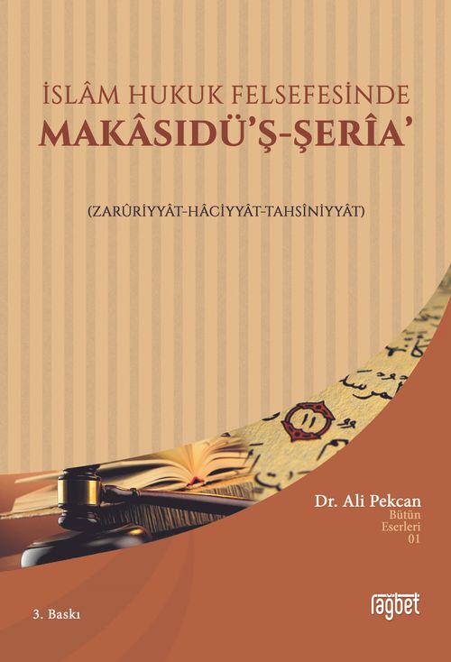 İslam Hukuk Felsefesinde Makasıdüş Şeria 