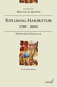 Toplumsal Hareketler 1750-2005 & Dipten Gelen Dalgalar