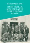 Siyasi Yazılar, Konuşmalar ve Türkiye Köylü Partisi