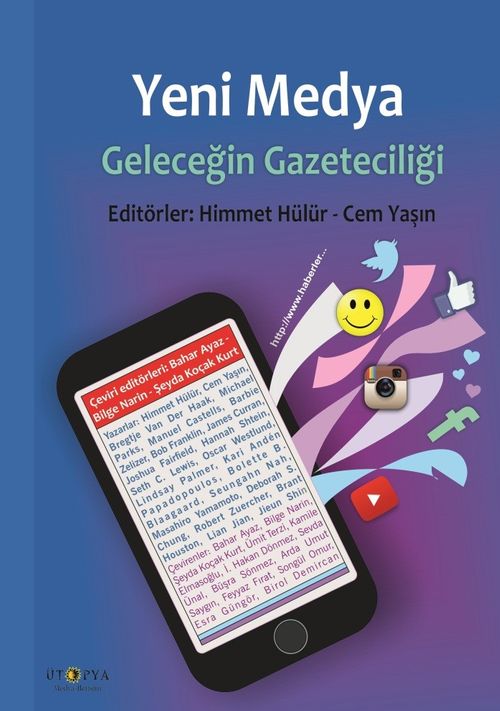 Yeni Medya Geleceğin Gazeteciliği 