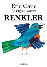 Eric Carle ile Öğreniyorum - Renkler