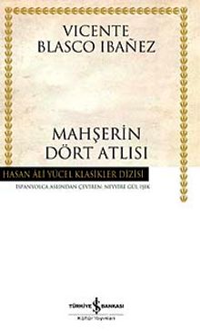 Mahşerin Dört Atlısı (Karton Kapak) - Vicente Blasco Ibanez