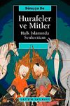 Hurafeler ve Mitler & Halk İslamında Senkretizm