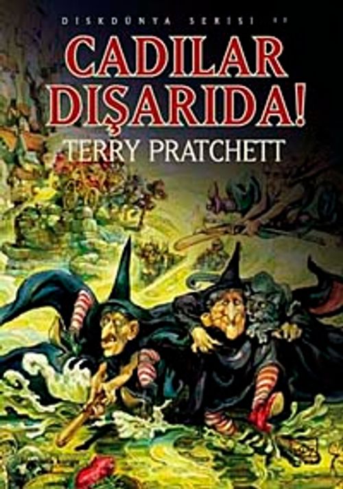 Cadılar Dışarıda!  (Diskdünya Serisi 11)