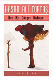 Ben Bir Gürgen Dalıyım
