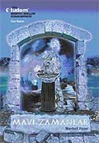 Mavi Zamanlar (Ciltli)