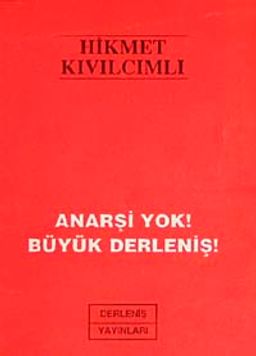 Anarşi Yok Büyük Derleniş (Cep Boy)