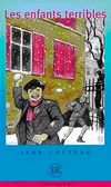 Les enfants terribles (Niveau-4) 1200 mots -Fransızca Okuma Kitabı