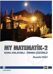 My Matematik -2 / Konu Anlatımlı - Örnek Çözümlü