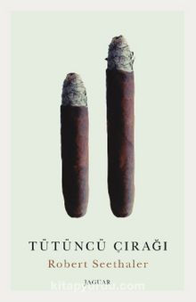 Tütüncü Çırağı - Robert Seethaler