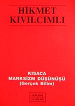 Kısaca Marksizm Düşünüşü (Gerçek Bilim)