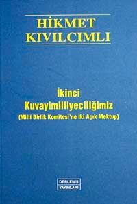 İkinci Kuvayimilliyeciliğimiz