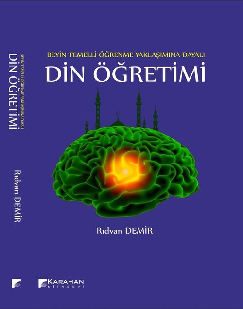 Beyin Temelli Öğrenme Yaklaşımına Dayalı Din Öğretimi