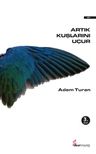 Artık Kuşlarını Uçur