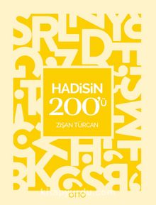 Hadisin 200’ü - Dr. Zişan Türcan